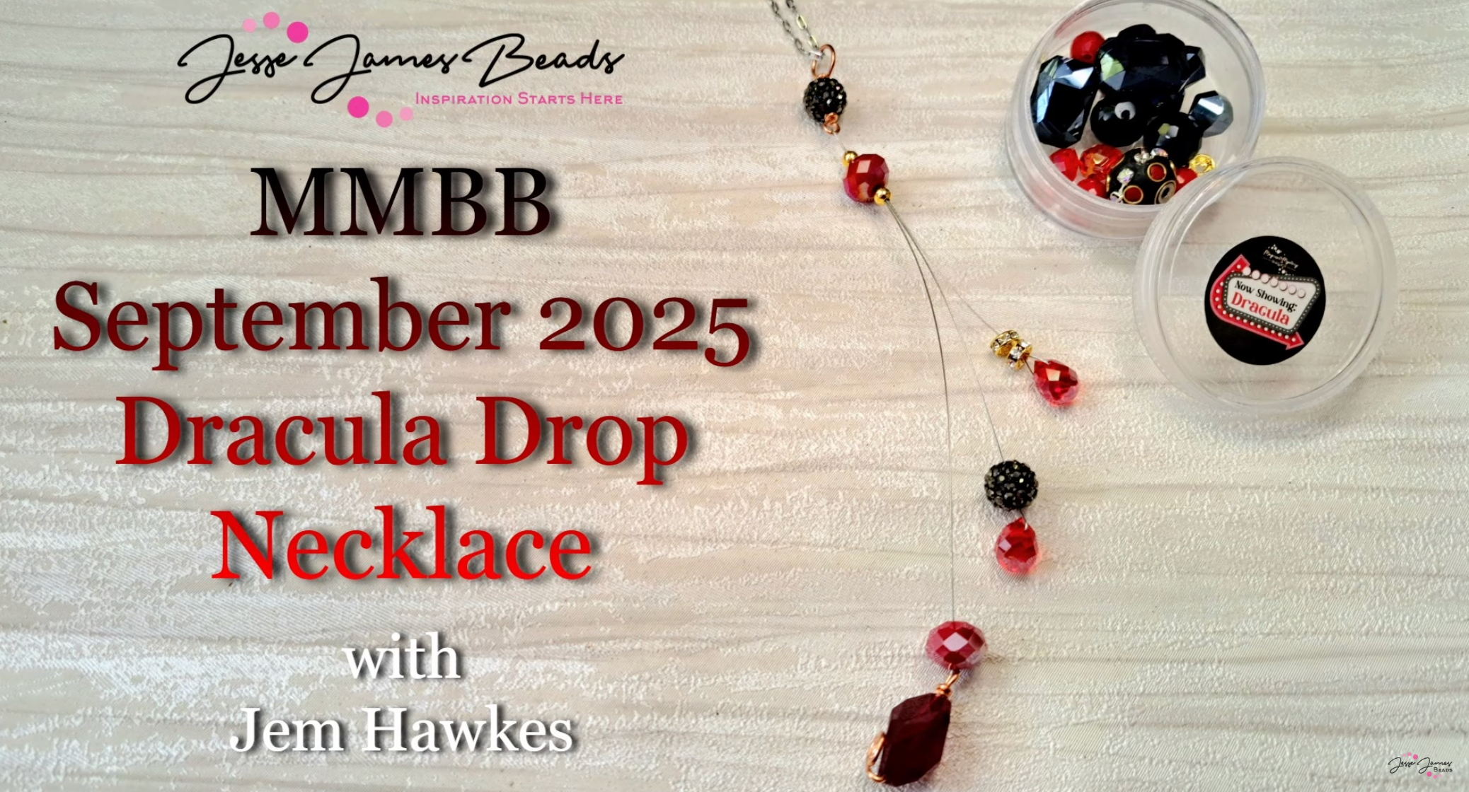 September 2025 -  Create an Elegant Wire-Wrapped Dracula Drop-Style Necklace